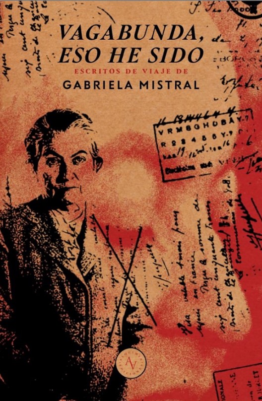 VAGABUNDA, ESO HE SIDO. Escritos de viaje de Gabriela Mistral - Captura de pantalla 2024-04-01 155241.jpg