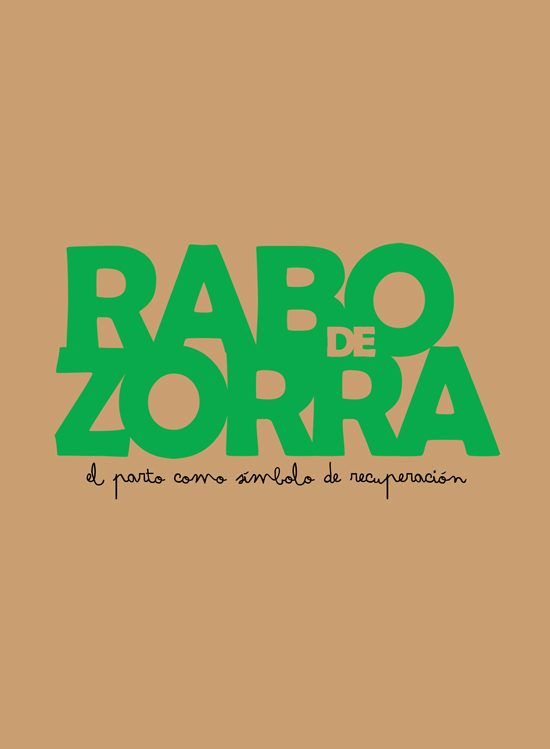 RABO DE ZORRA. EL PARTO COMO SIMBOLO DE RECUPERACION - rabo-550x749.jpg