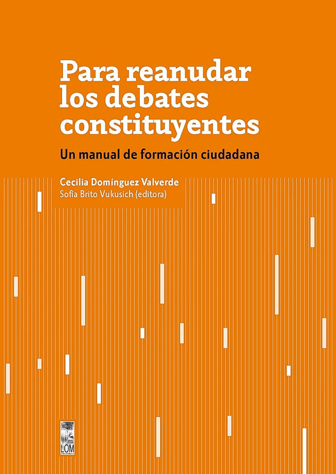 PARA RENAUDAR LOS DEBATES CONSTITUCIONALES. UN MANUAL DE FORMACIÓN CIUDADANA - PortadaParareanudarlosdebates_1024x1024.jpg