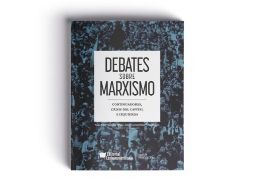 DEBATES SOBRE MARXISMO. Continuadores, crisis del capital e izquierda - Prueba-portada-510x383.jpg