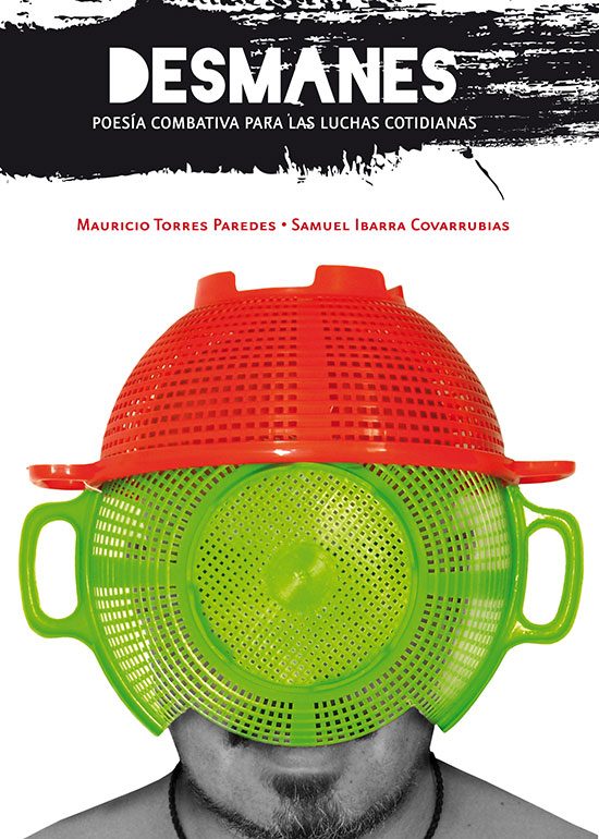 DESMANES. POESIA COMBATIVA PARA LAS LUCHAS COTIDIANAS - Desmanes-550x770.jpg