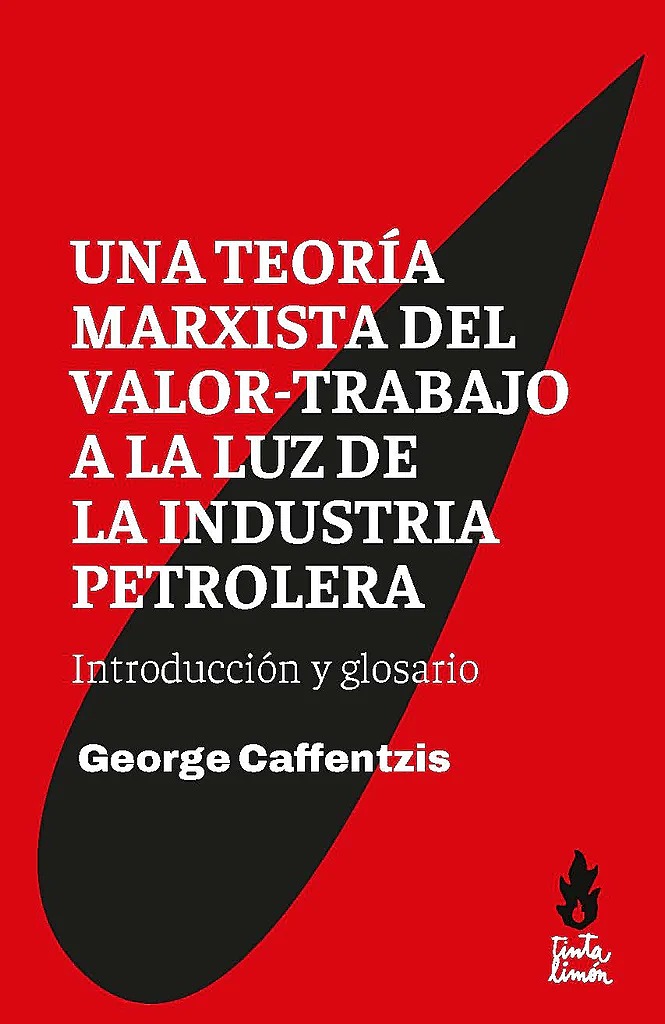 UNA TEORÍA MARXISTA DEL VALOR-TRABAJO A LA LUZ DE LA INDUSTRIA PETROLERA - 2022Unateoriamarxista_1024x1024.jpg