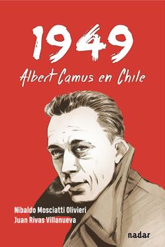 1949 ALBERT CAMUS EN CHILE - f776a98de1662dbedf39c11998d6aaee.jpeg