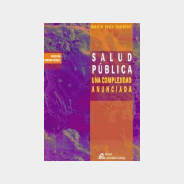 SALUD PUBLICA. UNA COMPLEJIDAD ANUNCIADA - 9789567069875.jpeg