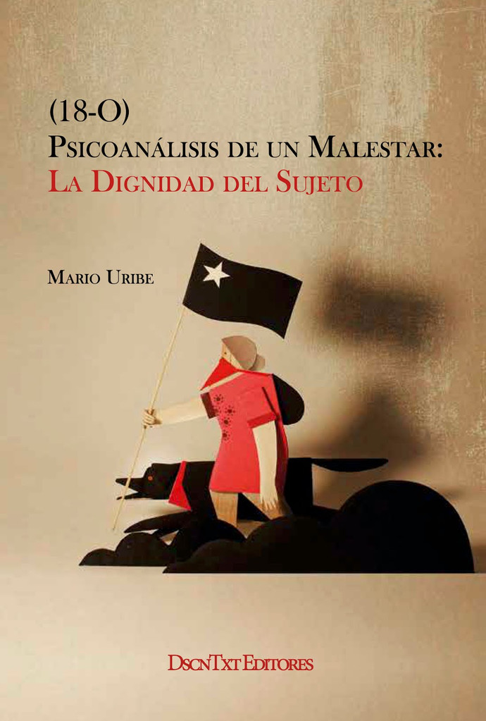 (18-O) PSICOANALISIS DE UN MALESTAR: LA DIGNIDAD DEL SUJETO - (18-O)  Psicoanálisis de un Malestar- La Dignidad del Sujeto - Mario Uribe.jpg