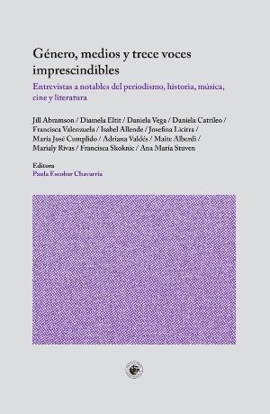 GENERO, MEDIOS Y TRECE VOCES IMPRESCINDIBLES - 9789563145373.jpg