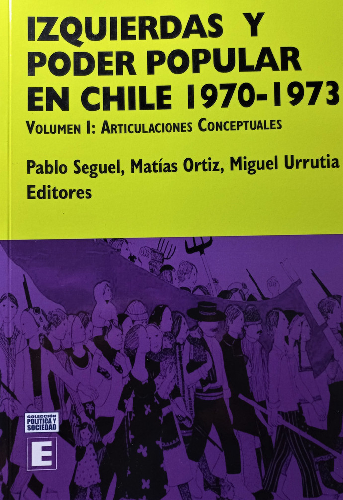 IZQUIERDAS Y PODER POPULAR EN CHILE 1970-1973. Volumen I: Articulaciones conceptuales - FePt8RPWQBA47M4.jpg