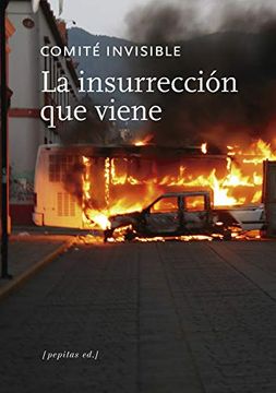 LA INSURRECCION QUE VIENE - f10a8f147cd2ce542c38402f28de8d32.jpg