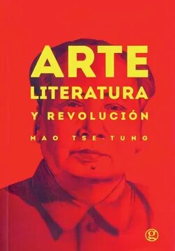 ARTE LITERATURA Y REVOLUCION - ARTE LITERATURA Y REVOLUCION