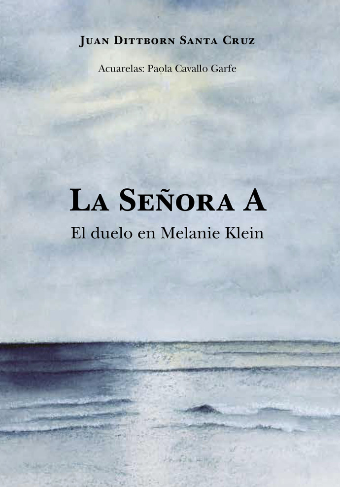 LA SEÑORA A. EL DUELO EN MELANIE KLEIN - Senora-A.jpg
