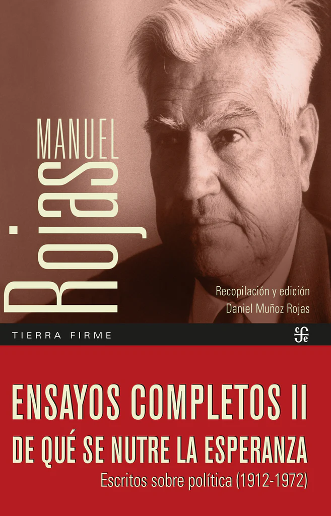 ENSAYOS COMPLETOS II. DE QUE SE NUTRE LA ESPERANZA. Escritos sobre política (1912-1972) - 9789562893954_1024x1024.webp