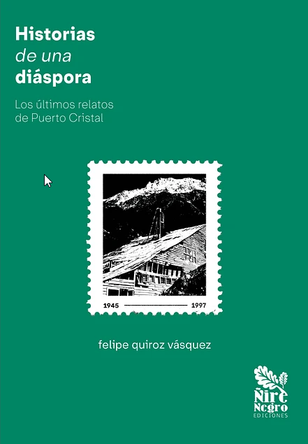 HISTORIAS DE UNA DIASPORA. LOS ULTIMOS RELATOS DE PUERTO CRISTAL - DIASPO.png