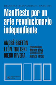 MANIFIESTO POR UN ARTE REVOLUCIONARIO INDEPENDIENTE - 9789876299558.jpg