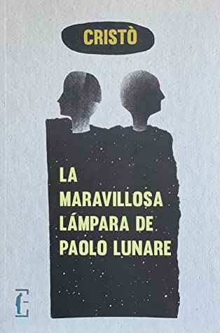 LA MARAVILLOSA LAMPARA DE PAOLO LUNARE - 61027107._SY475_.jpg