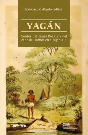 YAGAN. GENTES DEL CANAL BEAGLE Y DEL CABO DE HORNOS EN EL SIGLO XIX - 9789561608603.jpg
