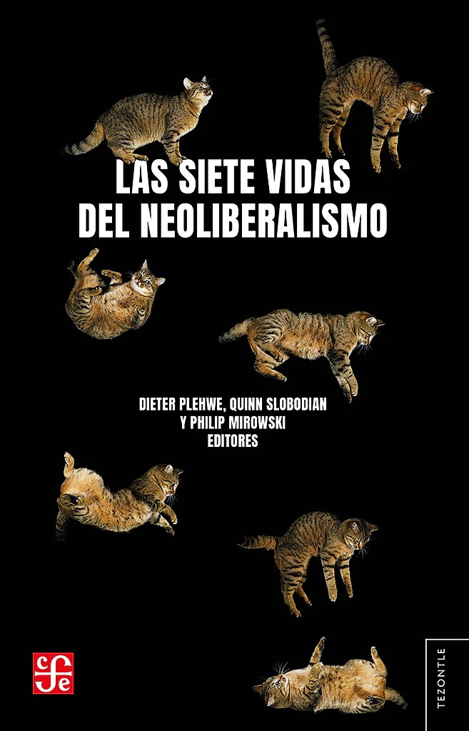 LAS SIETE VIDAS DEL NEOLIBERALISMO - 9789562893145_1024x1024.jpg