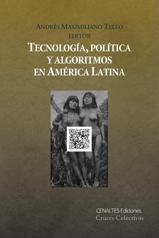 TECNOLOGIA, POLITICA Y ALGORITMOS EN AMERICA LATINA - Libro01.jpg
