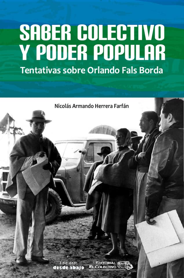 SABER COLECTIVO Y PODER POPULAR - 2018-Saber-Colectivo-y-Poder-Popular-Fals-Borda.jpg