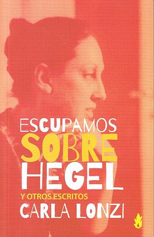 ESCUPAMOS SOBRE HEGEL - escupamos_sobre_hegel_316x484.jpg