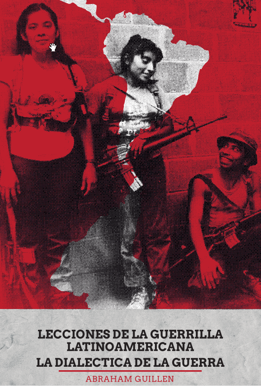 LECCIONES DE LA GUERRILLA LATINOAMERICANA. LA DIALECTICA DE LA GUERRA - LEC.png