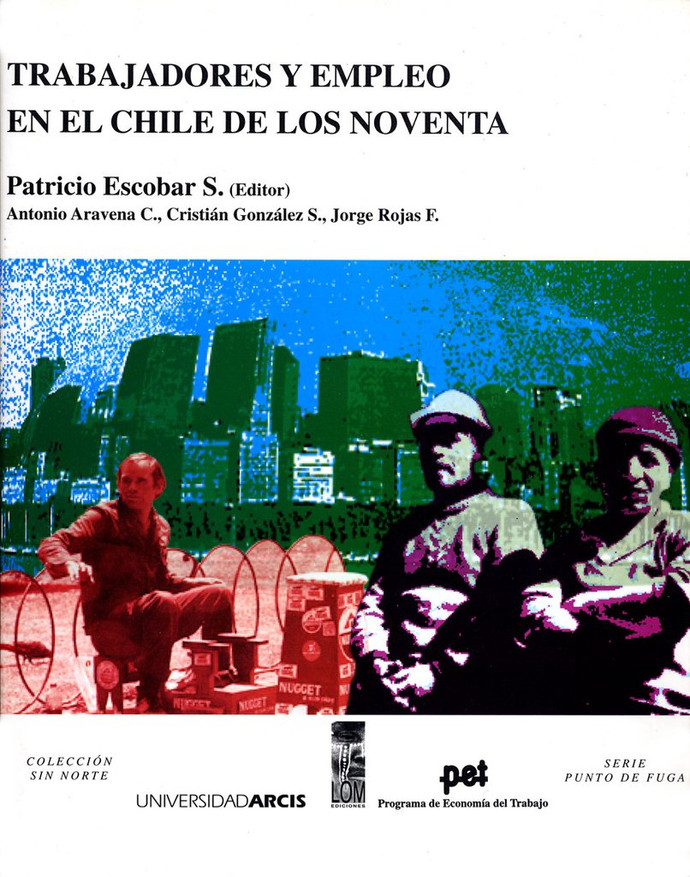 TRABAJADORES Y EMPLEO EN EL CHILE DE LOS NOVENTA - Trabajadores-y-empleo-en-el-Chile-de-los-90_1024x1024.jpg