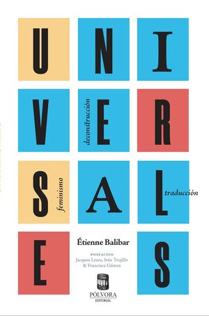 UNIVERSALES. FEMINISMO, DECONSTRUCCION Y TRADUCCION - UNIVERSALES.jpg