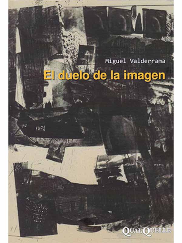 EL DUELO DE LA IMAGEN - valderrama-el-duelo-de-la-imagen.jpg