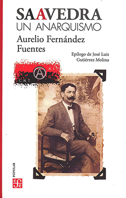 SAAVEDRA. UN ANARQUISMO - SAAVEDRA.jpg