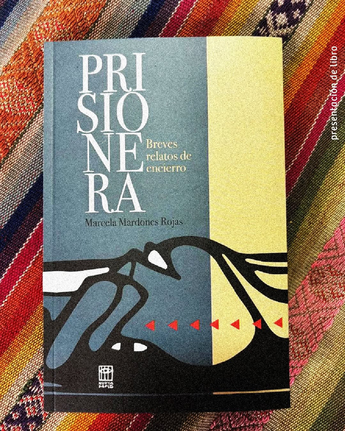 PRISIONERA. BREVES RELATOS DE ENCIERRO  - 616827801_1307958391366502_4611892747427784521_n.jpg