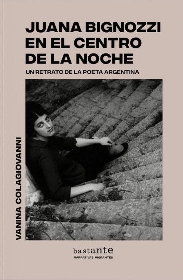 JUANA BIGNOZZI EN EL CENTRO DE LA NOCHE. UN RETRATO DE LA POETA ARGENTINA - juana-bignozzi.jpg