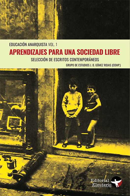 APRENDIZAJE PARA UNA SOCIEDAD LIBRE. EDUCACION ANARQUISTA VOL. 1 - EDUCACION.png