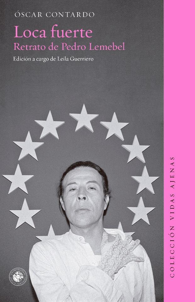 LOCA FUERTE. RETRATO DE PEDRO LEMEBEL - 9789563145229.jpg