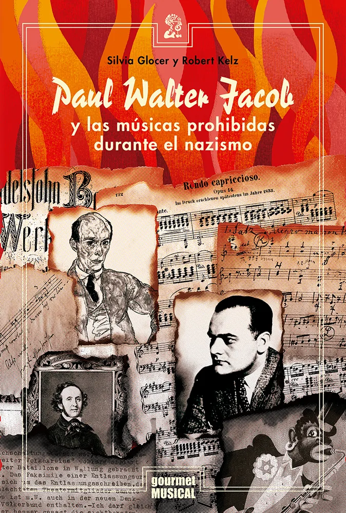PAUL WALTER JACOB Y LAS MUSICAS PROHIBIDAS DURANTE EL NAZISMO - gm-pwjacob-tapa-web.webp
