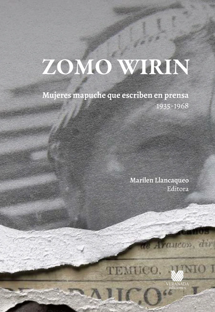 ZOMO WIRIN. Mujeres mapuche que escriben en prensa 1935-1968 - PortadaZomoWirin.webp