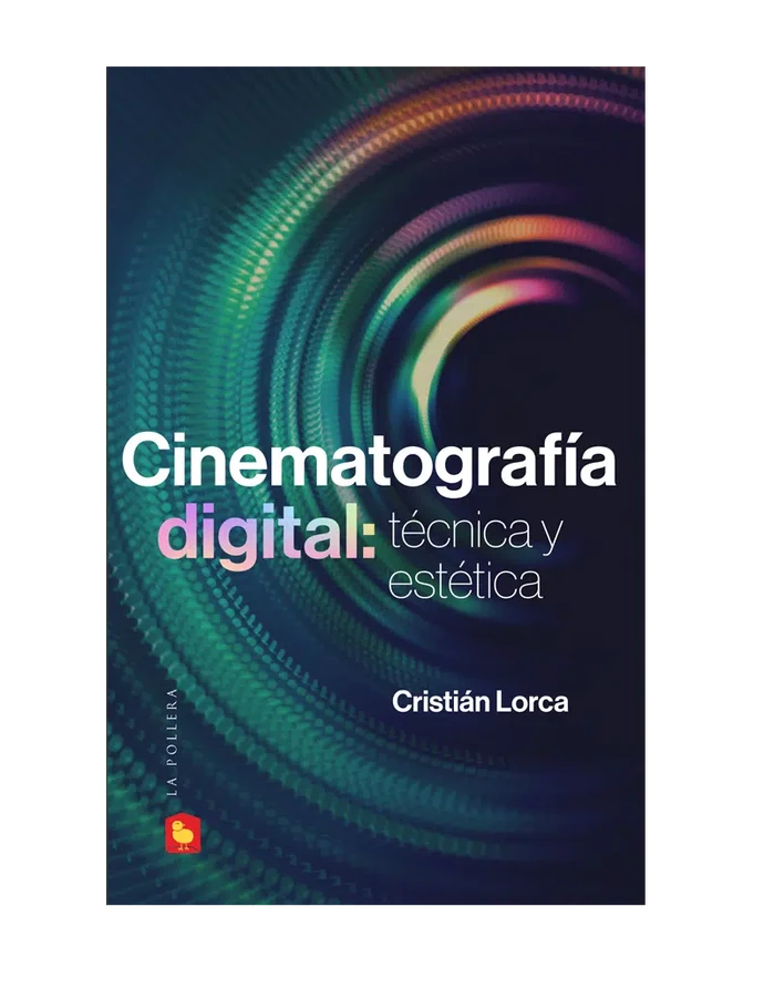 CINEMATOGRAFIA DIGITAL. TECNICA Y ESTETICA - cinematografia_lorca.png.webp