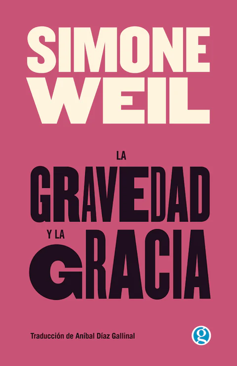 LA GRAVEDAD Y LA GRACIA - 9789878928395_1024x1024.jpg.webp
