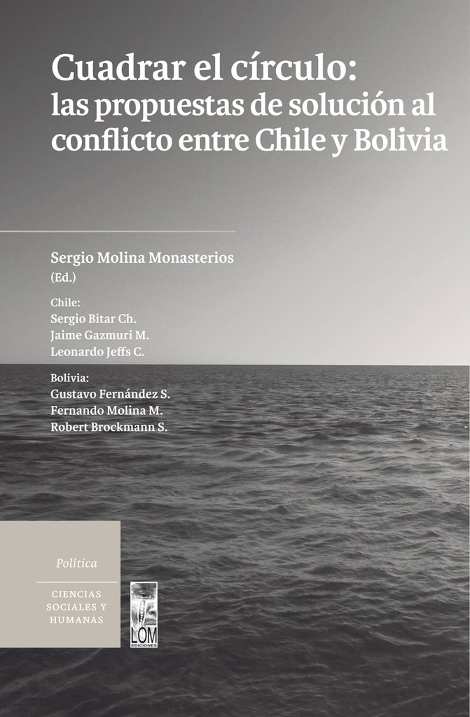 CUADRAR EL CIRCULO: LAS PROPUESTAS DE SOLUCION ENTRE CHILE Y BOLIVIA - Cuadrar-el-circulo_1024x1024.jpeg