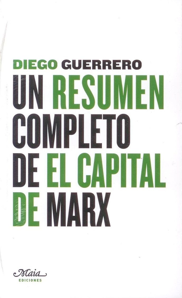 UN RESUMEN COMPLETO DE EL CAPITAL DE MARX - 9788493664169.jpg