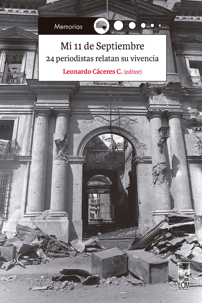 MI 11 DE SEPTIEMBRE. 24 PERIODITAS RELATAN SU VIVENCIA - PortadaMi11deseptiembre_1024x1024.jpg