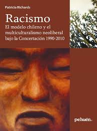RACISMO. EL MODELO CHILENO Y EL MULTICULTURALISMO NEOLIBERAL - 9789561606609.jpg