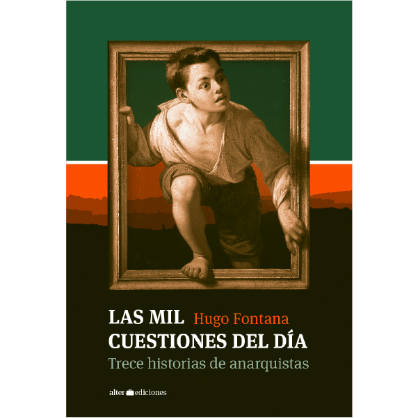 LAS MIL CUESTIONES DEL DIA. Trece historias de anarquistas - T_-6.png