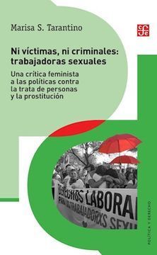 NI VICTIMAS, NI CRIMINALES: TRABAJADORAS SEXUALES - 978987719241.jpg