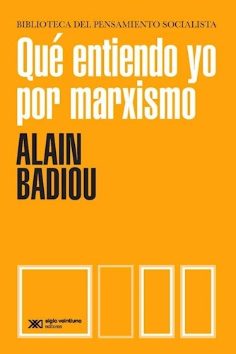 QUE ENTIENDO YO POR MARXISMO - QUE ENTIENDO YO POR MARXISMO.jpg