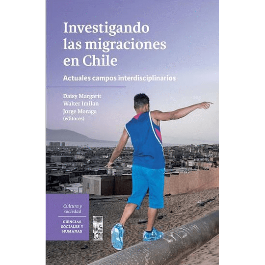 INVESTIGANDO LAS MIGRACIONES EN CHILE - 9789560014566.png